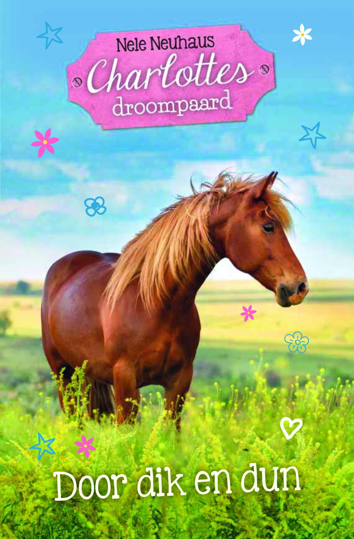 Door dik en dun (Charlottes droompaard, 6) Novels & Short Stories