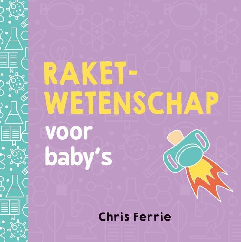 Raketwetenschap voor baby’s book