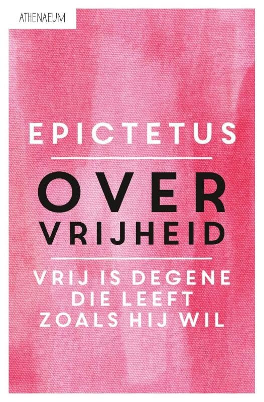 Over vrijheid: vrij is degene die leeft zoals hij wil book