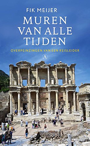 Muren van alle tijden: overpeinzingen van een reisleider book