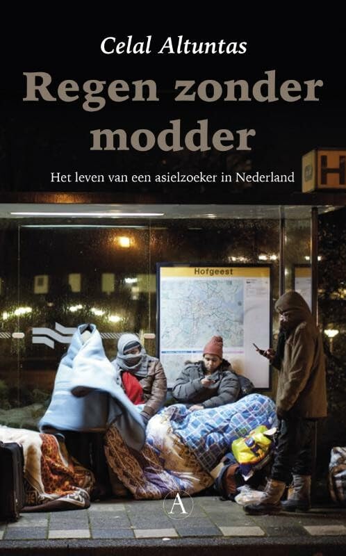 Regen zonder modder: het leven van een asielzoeker in Nederland book