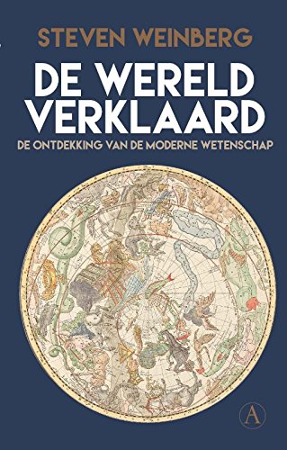 De wereld verklaard: de ontdekking van de moderne wetenschap book