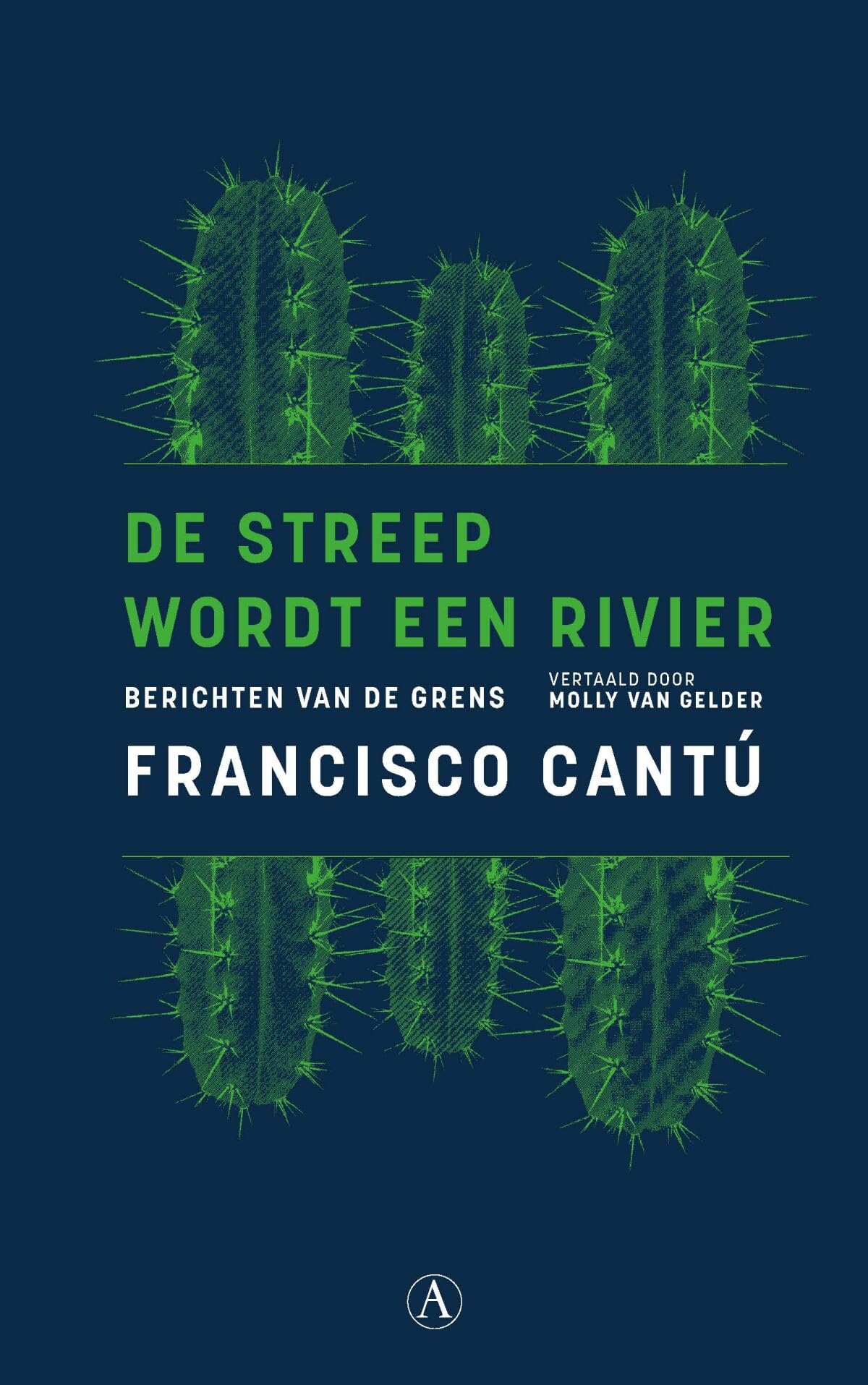 De streep wordt een rivier: berichten van de grens Law