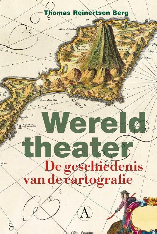 Wereldtheater: de geschiedenis van de cartografie book