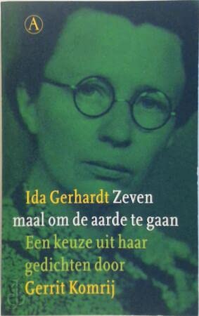 Zeven maal om de aarde te gaan / druk 1: een keuze uit haar gedichten book