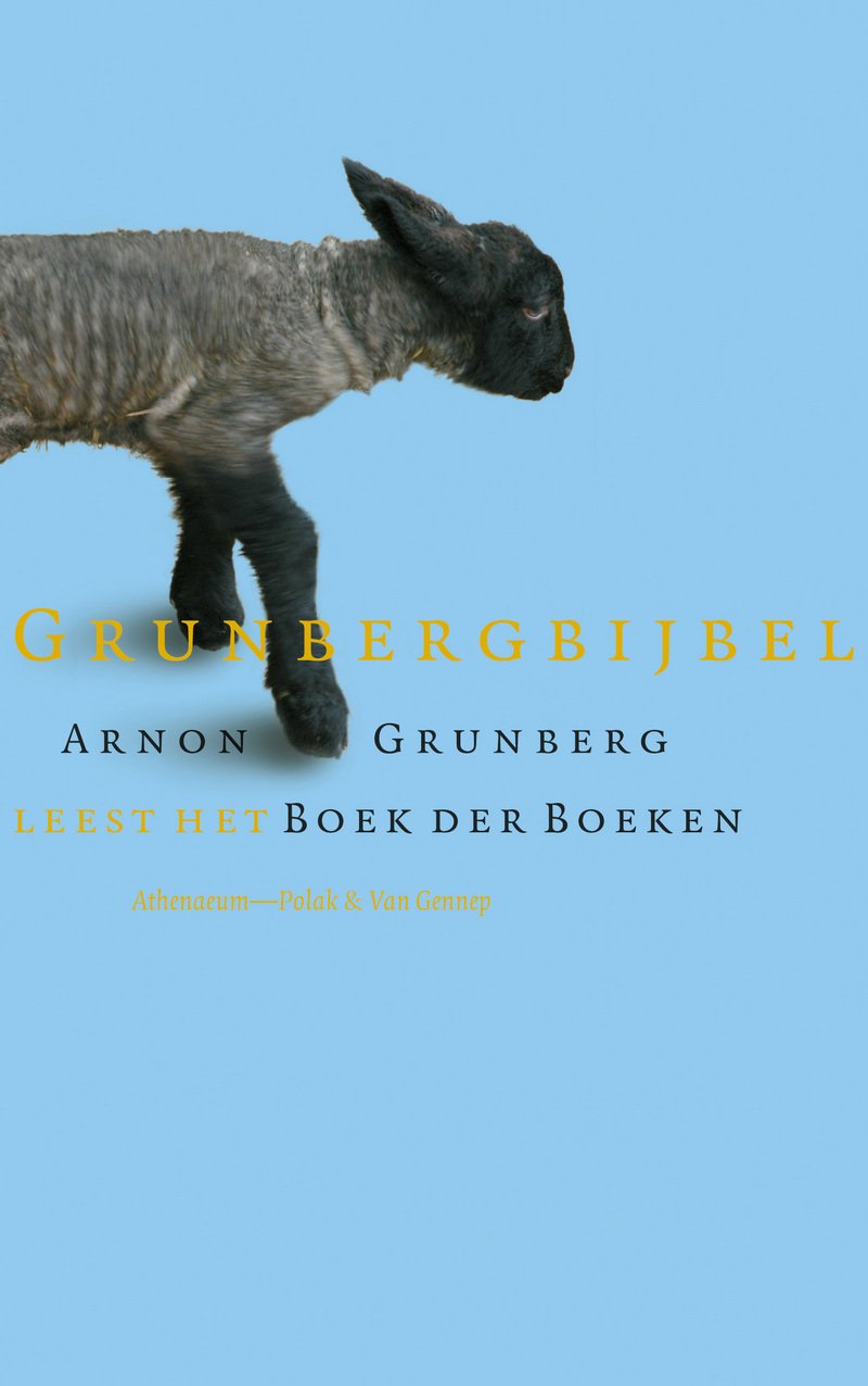 Grunbergbijbel: Arnon Grunberg leest het Boek der boeken Poetry