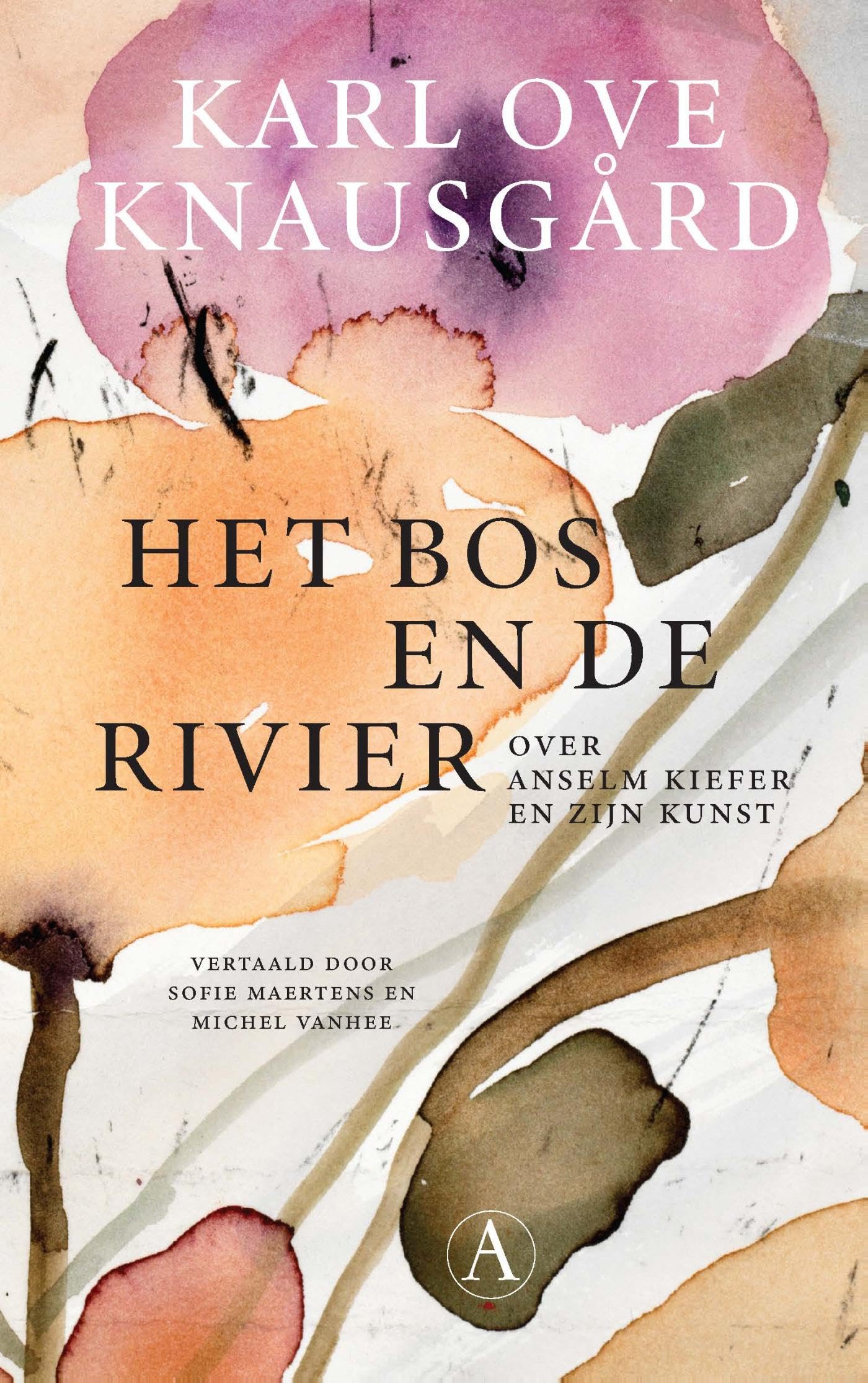 Het bos en de rivier: Over Anselm Kiefer en zijn kunst book
