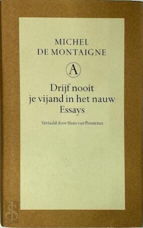 Drijf nooit je vijand in het nauw: essays book