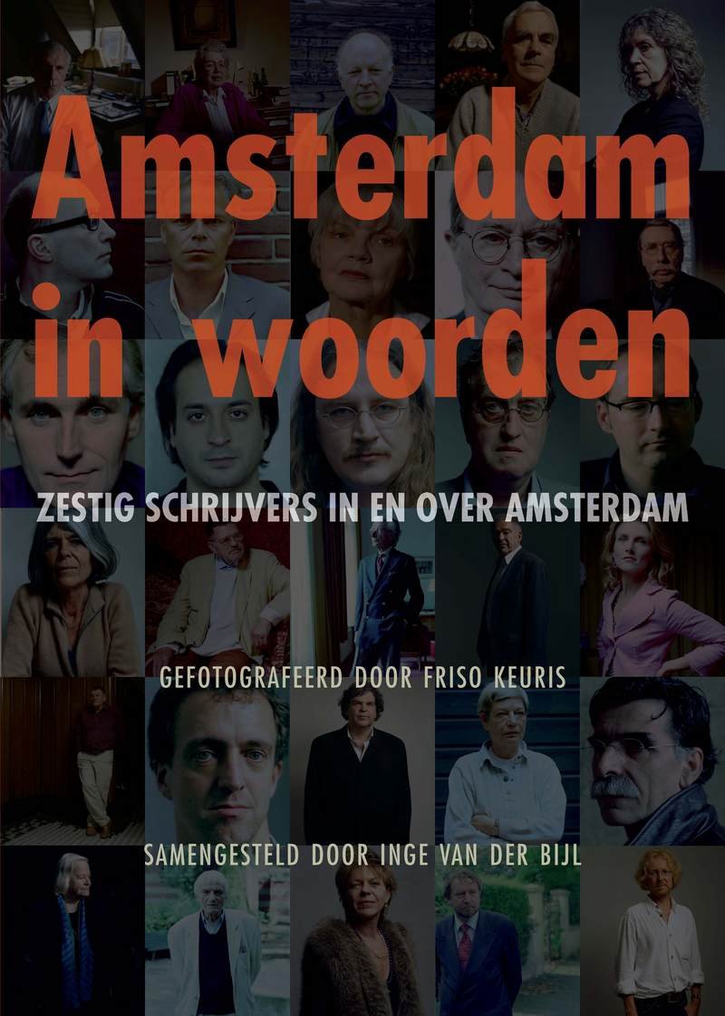 Amsterdam in woorden: zestig schrijvers in en over Amsterdam book