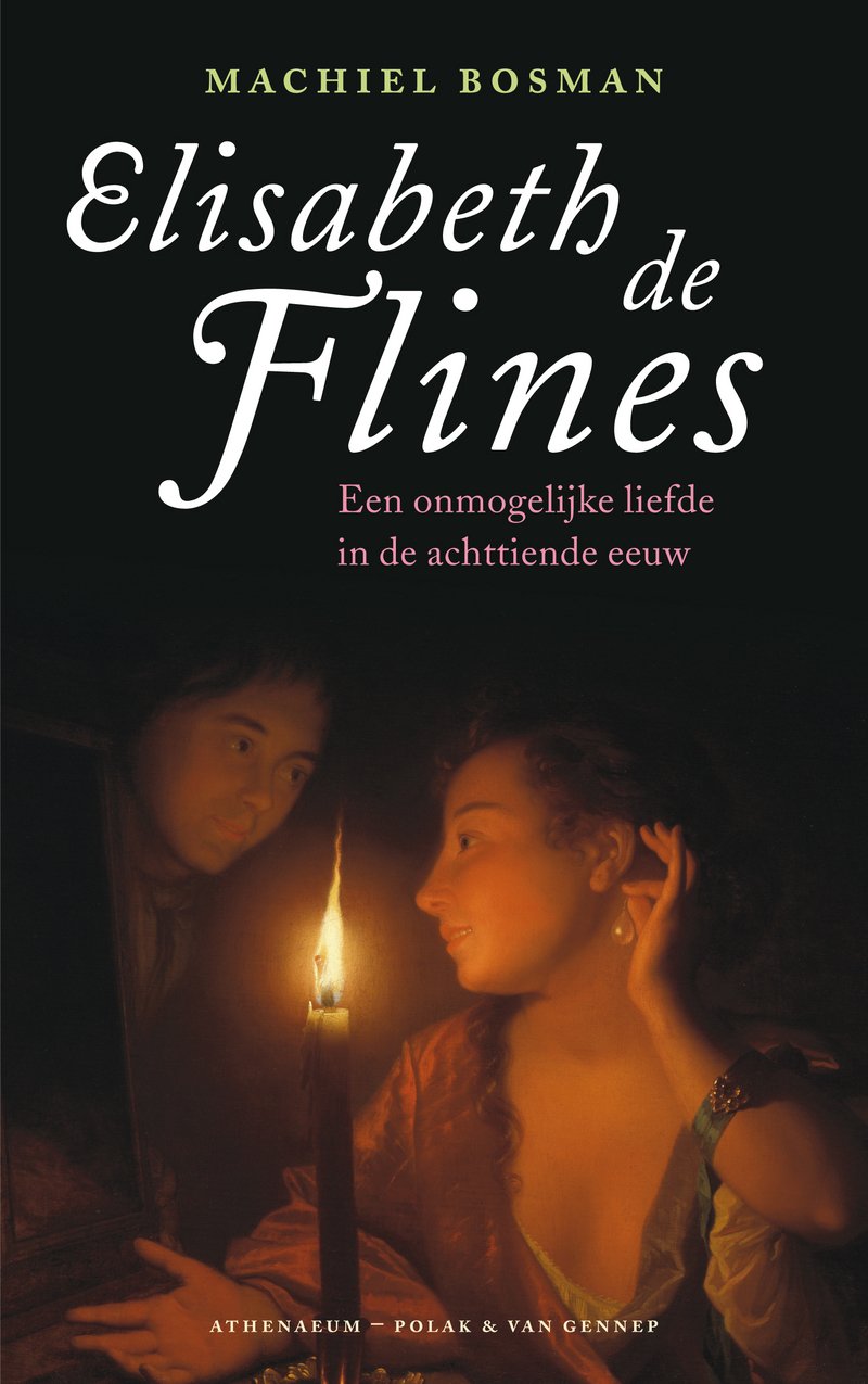 Elisabeth de Flines: een onmogelijke liefde in de achttiende eeuw Books
