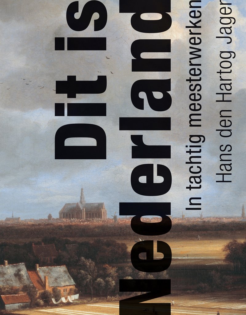 Dit is Nederland: in tachtig meesterwerken Film, Art & Culture