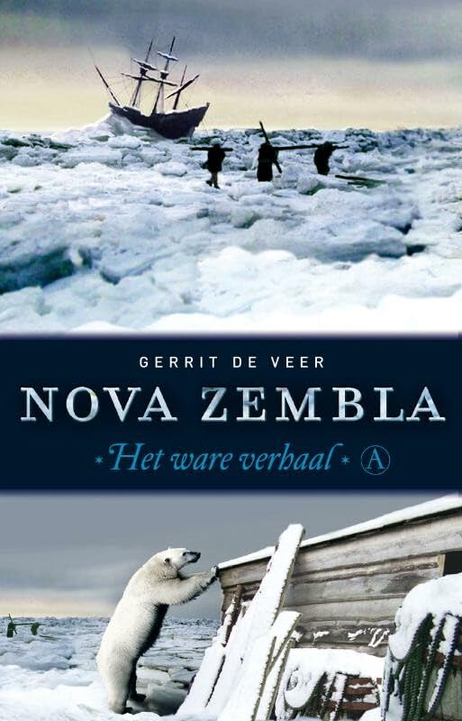 Nova Zembla: vertelling van de derde zeiltocht om de noord en de overwintering in het Behouden Huis book