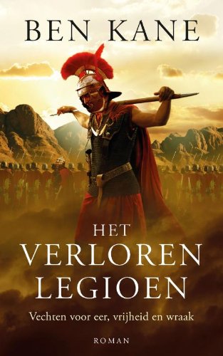 Het verloren legioen (De Verloren Legioen kronieken, 1) Contemporary literature