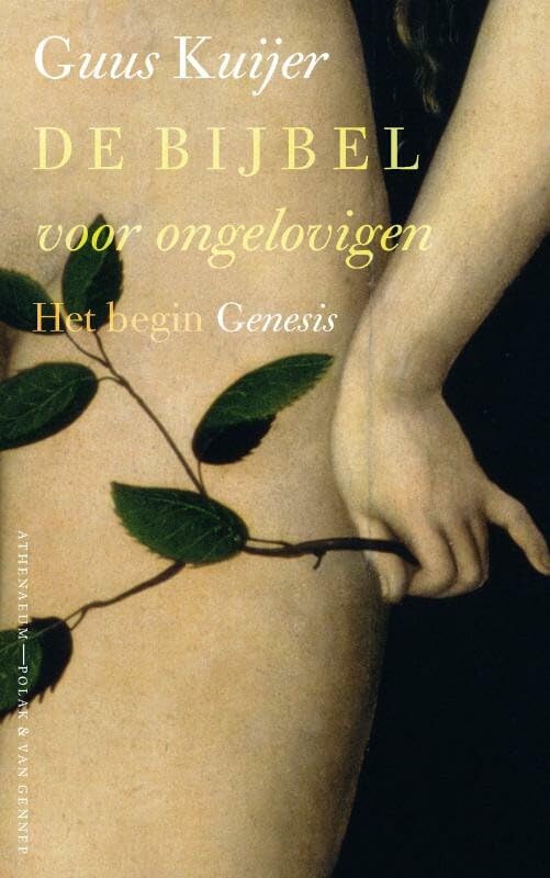 De bijbel voor ongelovigen: het begin : Genesis Books