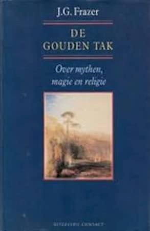 De gouden tak: over mythen, magie en religie Religion & Esotericism