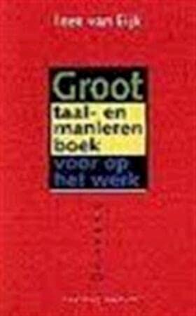 Groot taal- en manierenboek voor op het werk Books