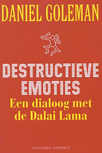 Destructieve emoties: een dialoog met de Dalai Lama book