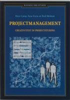 Projectmanagement / druk 4: creativiteit in projectsturing (Business Bibliotheek) Business, Finance & Career