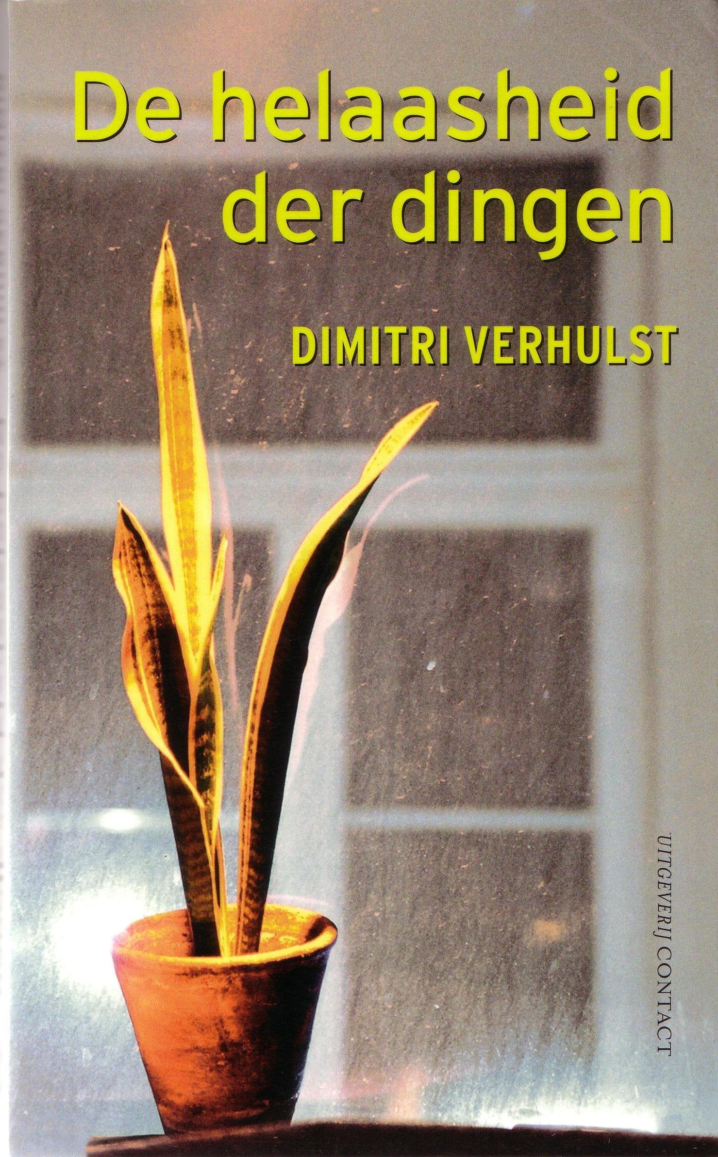 De helaasheid der dingen Contemporary literature Books
