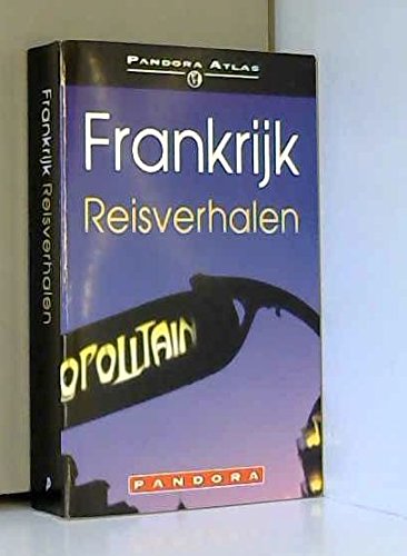Pandora atlas Frankrijk: reisverhalen book