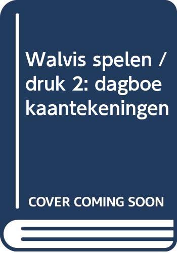 Walvis spelen: dagboekaantekeningen book