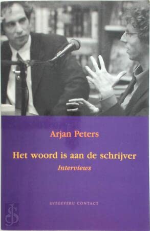 Het woord is aan de schrijver: interviews Essays & Short Stories