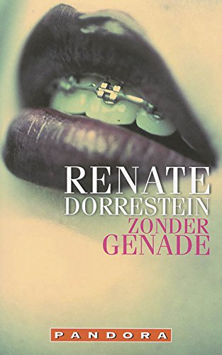 Zonder genade / druk 7 (Pandora pockets) Contemporary literature