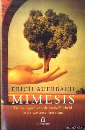 Mimesis: de weergave van de werkelijkheid in de westerse literatuur Contemporary literature