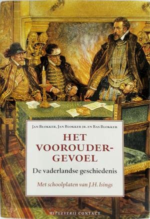 Het vooroudergevoel: de vaderlandse geschiedenis Books