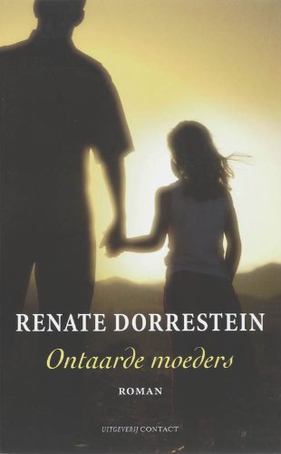 Product Image: Ontaarde moeders: roman