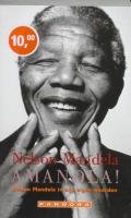 Amandla ! / druk 2: Nelson Mandela in zijn eigen woorden Books