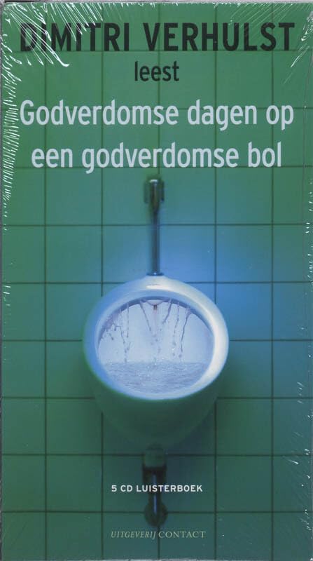 Godverdomse dagen op een godverdomse bol Contemporary literature