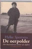 Oerpolder: het boerenleven achter de dijken book