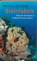 Breinfabels: hoe uw hersenen u maken tot wie u bent book