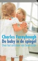 Baby in de spiegel / druk 1: over het ontstaan van bewustzijn Memories