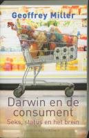 Darwin en de consument / druk 1: seks, status en het brein Memories