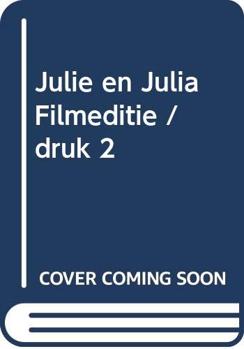 Julie en Julia Filmeditie / druk 2: een jonge vrouw, een oud kookboek en een zolderkeuken in hartje New York Books