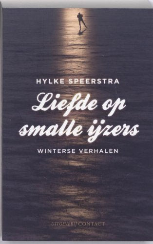 Liefde op de smalle ijzers / druk 1 Contemporary literature
