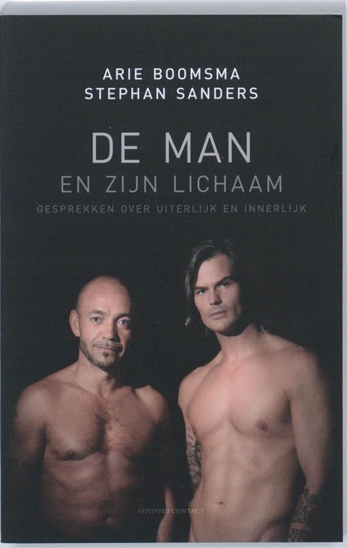 De man en zijn lichaam: gesprekken over uiterlijk en innerlijk book