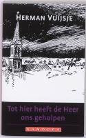 Tot hier heeft de Heer ons geholpen: over godsbeelden en goed gedrag Books