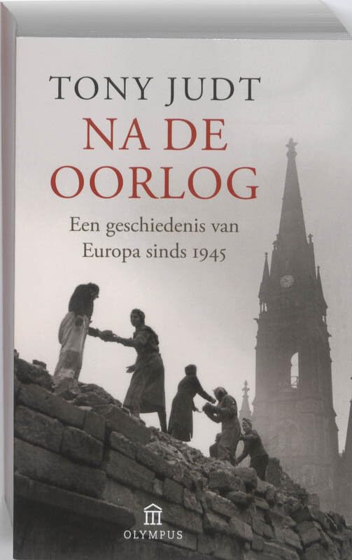 Na de oorlog: een geschiedenis van Europa sinds 1945 book
