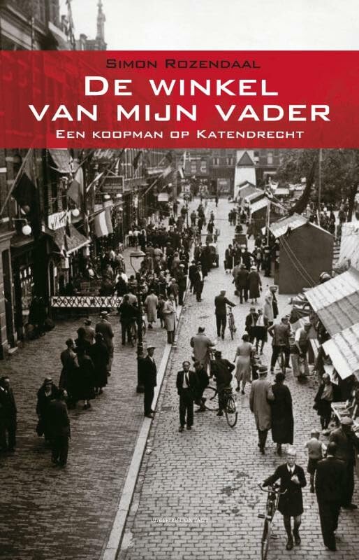 De winkel van mijn vader: een koopman op Katendrecht book