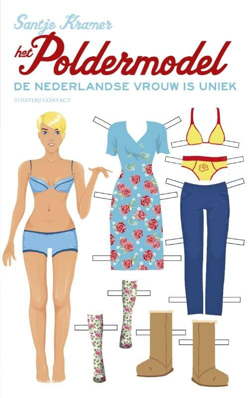 Het poldermodel: de nederlandse vrouw is uniek Books