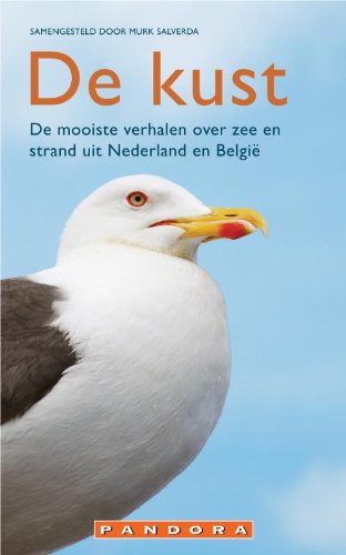 De kust: de mooiste verhalen over zee en strand uit Nederland en België Contemporary literature
