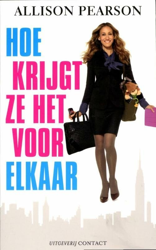 Hoe krijgt ze het voor elkaar: een komedie over falen, een tragedie over succes book