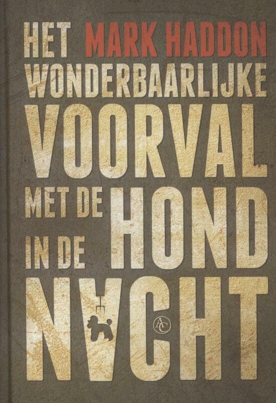 Het wonderbaarlijke voorval met de hond in de nacht Contemporary literature