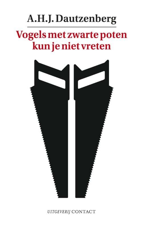 Vogels met zwarte poten kun je niet vreten Contemporary literature