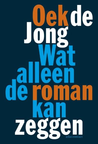 Over de roman 5: Wat alleen de roman kan zeggen book