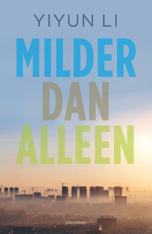 Milder dan alleen: roman book