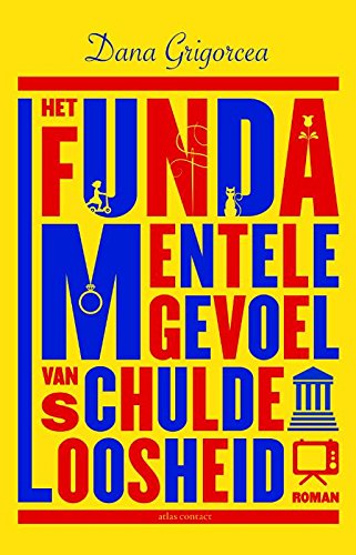 Het fundamentele gevoel van schuldeloosheid Contemporary literature
